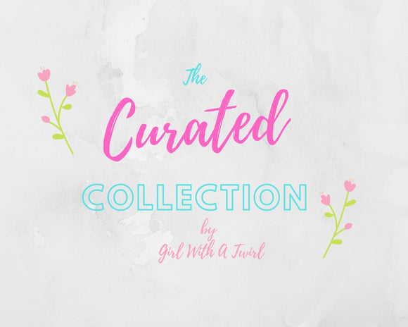 Curated Collection {New!}