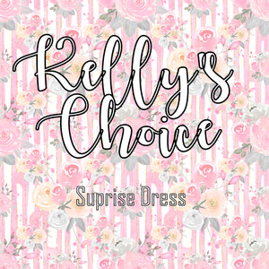Kelly's Choice - Mystery Dress